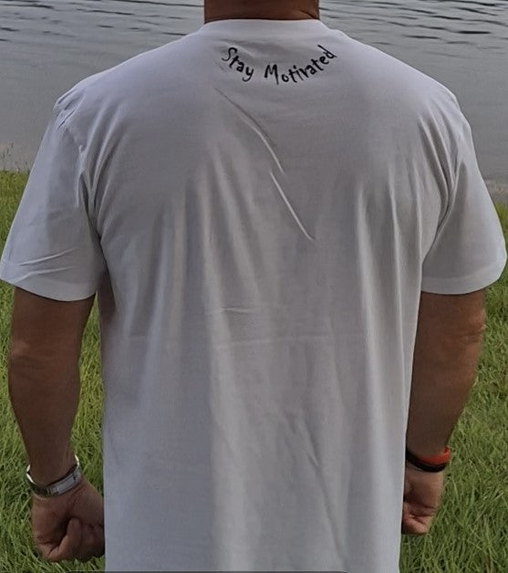 Stay Motivated T Shirt. 100% Cotton
